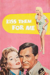 Kiss Them for Me (1957)