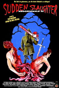 Knochenwald 3: Sudden Slaughter (2008)