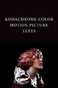 Kodachrome Color Motion Picture Tests (1922)