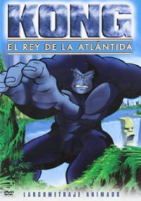 Kong: El rey de la Atlántida (2005)