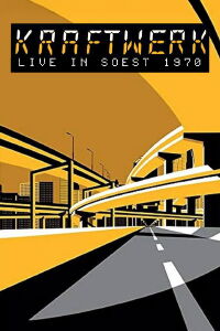 Kraftwerk - Soest 1970 (1970)