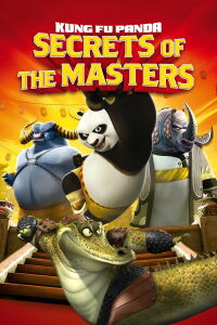 Kung Fu Panda: Los secretos de los maestros (2011)