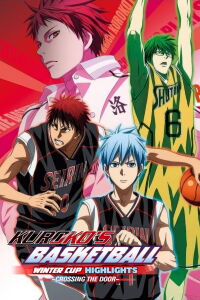 Kuroko no Basket: Compilación de la Copa de Invierno - Cruzando la puerta (2016)