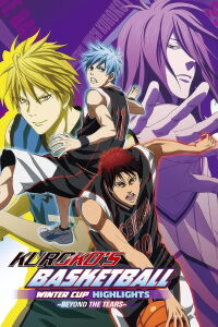 Kuroko's Basket : Winter Cup Highlights - Film 2 : Au-delà des larmes (2016)