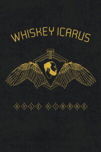 Kyle Kinane: Whiskey Icarus (2012)