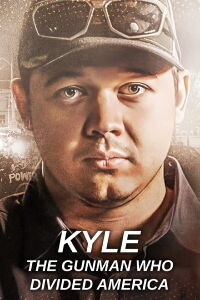 Kyle: The Gunman Who Divided America (2024)