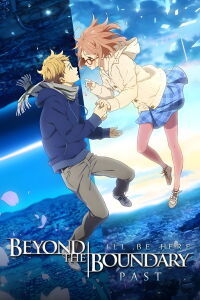 Kyoukai no Kanata Movie : I'll Be Here - Kako-hen (2015)