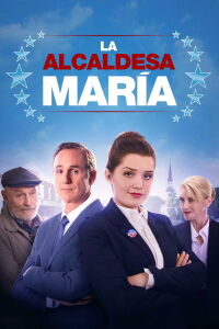 La Alcaldesa Maria (2020)