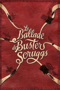 La ballade de Buster Scruggs (2018)