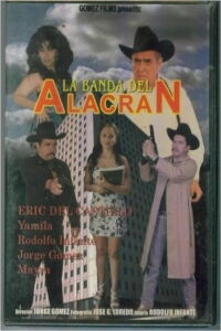 La banda del alacrán (2001)
