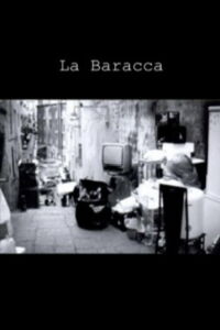 La baracca (2005)