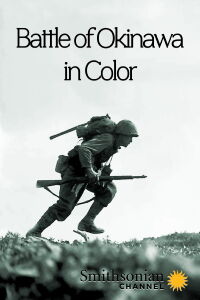 La bataille d'Okinawa en couleurs (2017)