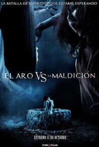 La batalla de los espíritus: El Aro vs. La Maldición (2016)