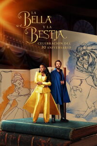 La Bella y la Bestia: Celebración del 30 aniversario (2022)