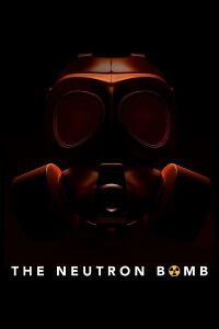 La bomba de neutrones (2022)
