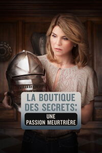 La Boutique des secrets : Une passion meurtrière (2017)