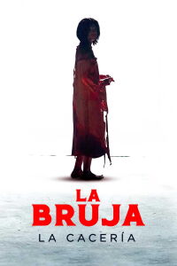 La Bruja: Parte 2 - La Cacería (2022)