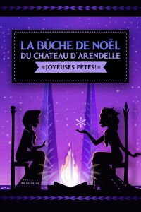 La Bûche de Noël du château d'Arendelle : Joyeuses fêtes ! (2021)