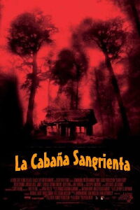 La Cabaña Sangrienta (2003)