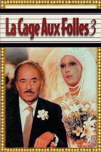 La Cage aux Folles 3 (1985)