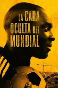 La cara oculta del Mundial (2017)