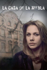 La casa de la niebla (2017)