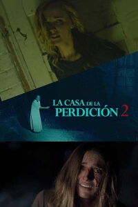 La casa de la perdición 2 (2018)