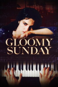 La chanson du sombre dimanche (1999)