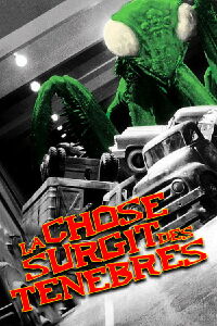 La chose surgit des ténèbres (1957)