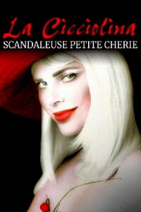 La Cicciolina : scandaleuse petite chérie (2017)