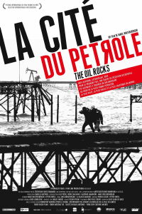 La Cité du pétrole (2009)