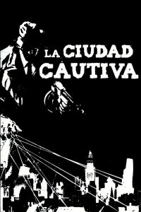 La ciudad cautiva (1952)