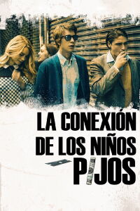 La conexión de los niños pijos (2016)