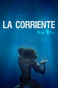 La Corriente (Ibiza Blue) (2023)