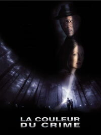 La couleur du crime (2006)
