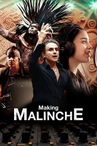 La Creación de Malinche: Un documental de Nacho Cano (2021)
