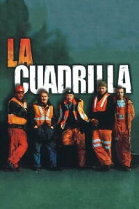 La Cuadrilla (2001)