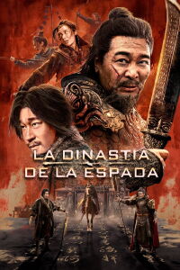La dinastía de la espada (2025)