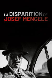 La Disparition de Josef Mengele (2025)