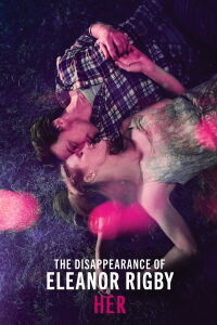 La disparition d'Eleanor Rigby : Elle (2014)