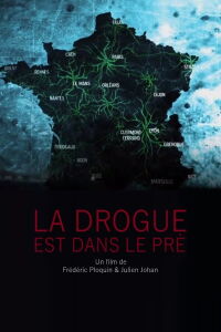 La drogue est dans le pré (2023)