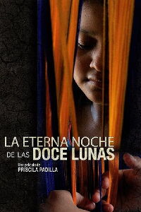 La Eterna Noche De Las Doce Lunas 2013 (2013)