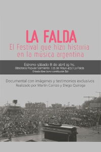 La Falda: el festival que hizo historia en la música argentina (2017)
