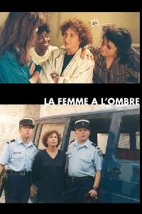 La femme à l'ombre (1992)