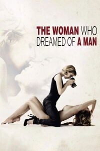 La femme qui rêvait d'un homme (2010)