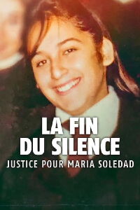 La Fin du silence : Justice pour Maria Soledad (2024)