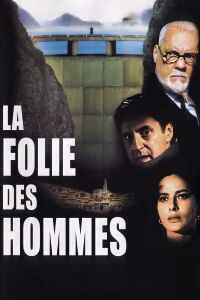 La Folie des hommes (2001)