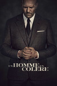 La furie d’un homme (2021)
