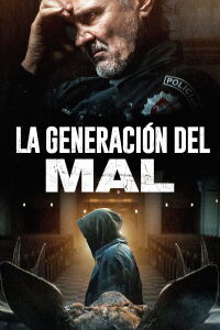 La generación del mal (2022)
