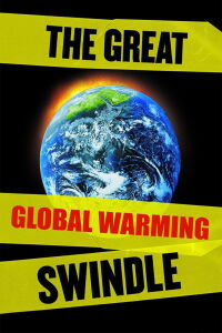 La Grande arnaque du réchauffement climatique (2007)